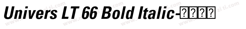 Univers LT 66 Bold Italic字体转换